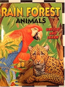 Rain Forest Animals (Unfold and Learn)