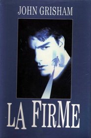 La Firme (The Firm) (French Edition)
