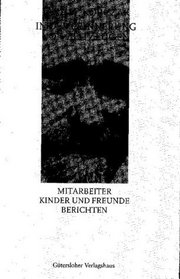 Smtliche Werke, 16 Bde. u. Erg.-Bd., Janusz Korczak in der Erinnerung von Zeitzeugen