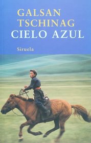 Cielo azul (Las Tres Edades / Three Ages) (Spanish Edition)