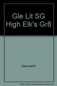 Gle Lit SG High Elk's Gr8