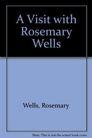 A Visit with Rosemary Wells