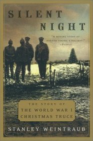 Silent Night: The Story of the World War I Christmas Truce