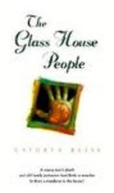 Glass House People