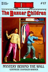 Mystery Behind the Wall (Boxcar Children, No 17)