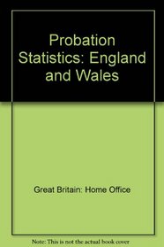 Probation Statistics: England and Wales