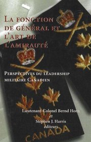 La fonction de general et l'art de l'amiraute (French Edition)