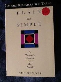 Plain and Simple: A Woman's Journey to the Amish