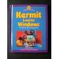 Kermit Learns How Computers Work (A Muppet Computer Book)