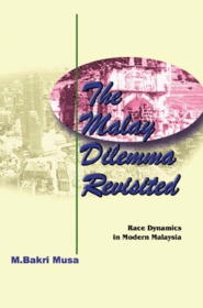 The Malay Dilemma Revisted: Race Dynamics in Modern Malaysia