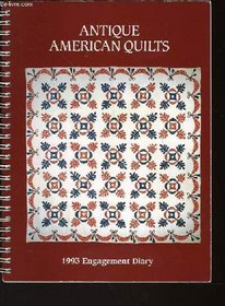 Antique American Quilts 1993 engagement calendar.