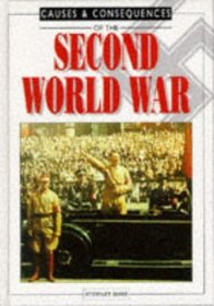 The Second World War (Causes and Consequences)