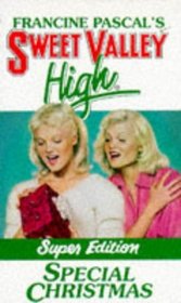 Special Christmas (Sweet Valley High: Super Edition, No 2)