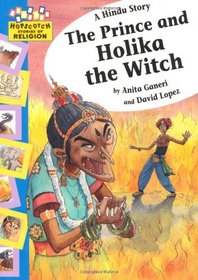 A Hindu Story: The Prince and Holika the Witch (Hopscotch Religion)