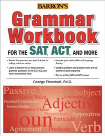 Grammar Workbook for the SAT, ACT, and More, 3rd Edition