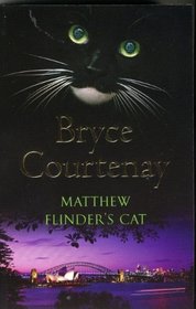 Matthew Flinders' Cat --2003 publication.