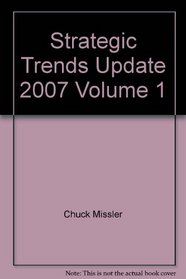 Strategic Trends Update 2007 Volume 1