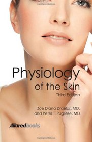 Physiology of the Skin Third Edition