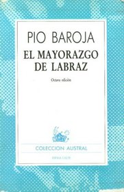 El Mayorazgo de Labraz (Coleccion Austral)