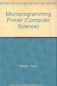 Microprogramming Primer (Computer Science)