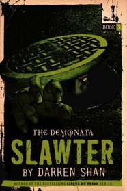 Slawter (Demonata, Bk 3)