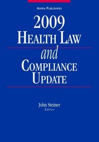 Health Law & Compliance Update 2009