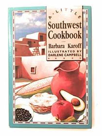A Little Southwest Cookbook (Little Cookbook)
