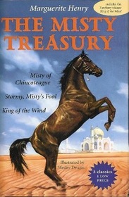 Misty of Chincoteague / Stormy, Misty's Foal / King of the Wind (Misty Treasury)