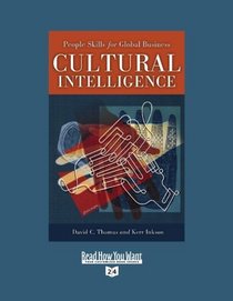 Cultural Intelligence (Volume 1 of 2) (EasyRead Super Large 24pt Edition): People Skills for Global Business
