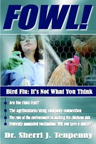 FOWL! Bird Flu: It's Not What You Think