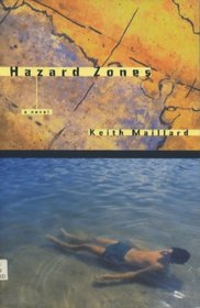 Hazard Zone: A Novel