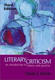 Literary Criticism: An Introduction to Theory and Practice (3rd Edition)