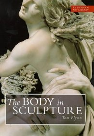 Body In Sculpture (Everyman Art Library)