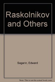 Raskolnikov and Others