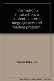 Information 2 (Interaction: a student-centered language arts and reading program)