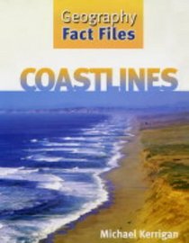 Coastlines (Geography Fact Files)