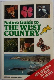 NATURE GUIDE TO THE WEST COUNTRY (USBORNE REGIONAL GUIDES)