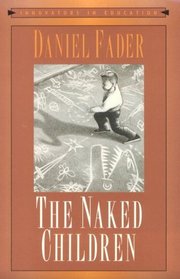 The Naked Children (Innovators in Education Series)