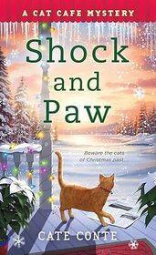 Shock and Paw (Cat Cafe, Bk 8)