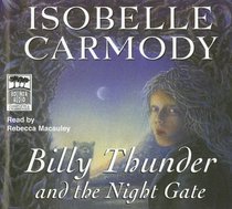 Billy Thunder And the Night Gate: Library Edition