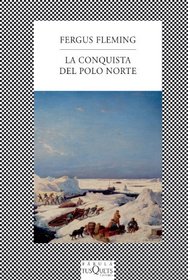 La conquista del Polo Norte (Spanish Edition)