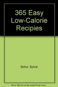 365 Easy Low-Calorie Recipies