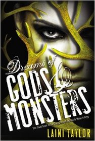 Dreams of Gods & Monsters (Daughter of Smoke & Bone, Bk 3)