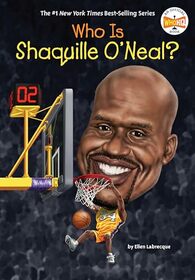 Who Is Shaquille O'Neal? (Who Was?)