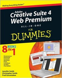 Adobe Creative Suite 4 Web Premium All-in-One Desk Reference For Dummies
