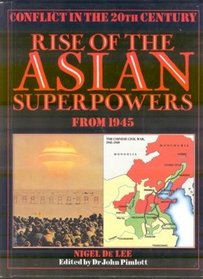 Rise of the Asian Superpowers from 1945 (Conflict in the 20th Century)