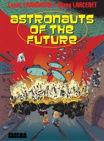 Astronauts Of The Future (Astronauts of the Future)