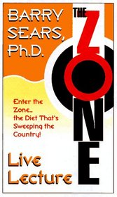 The Zone : Enter the Zone... the Diet That's Sweeping the Country! (AUDIO CASSETTE)