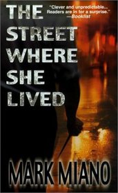 The Street Where She Lived (Michael Carpo, Bk 2)