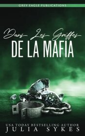 Dans les griffes de la mafia (French Edition)
